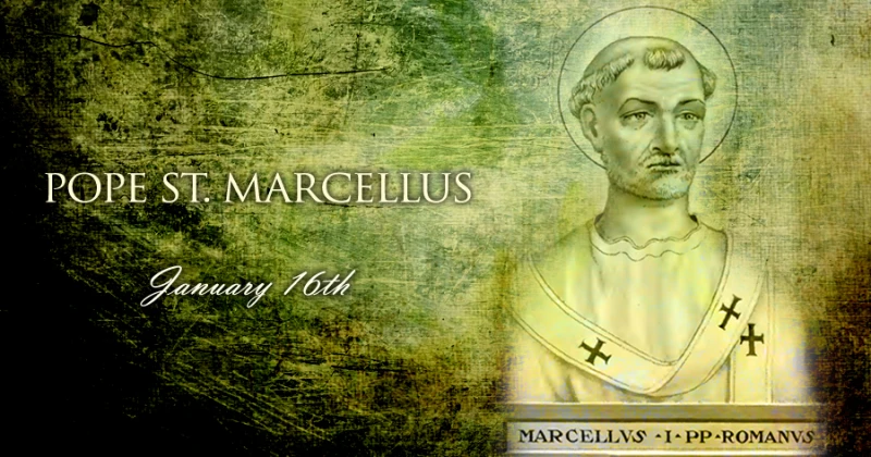  St. Marcellus, Pope  